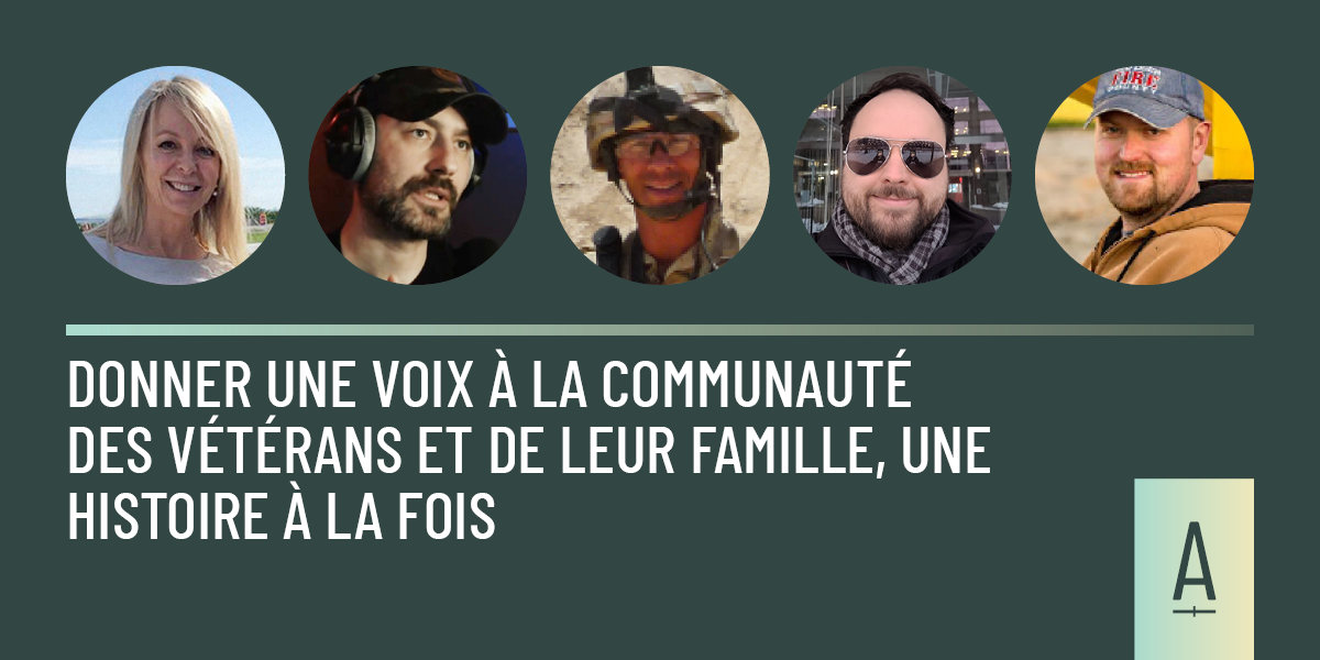 Donner une voix à la communauté des vétérans et de leur famille, une histoire à la fois — De gauche à droite : Kathleen, Chance, Patrick, Grant, Laurence