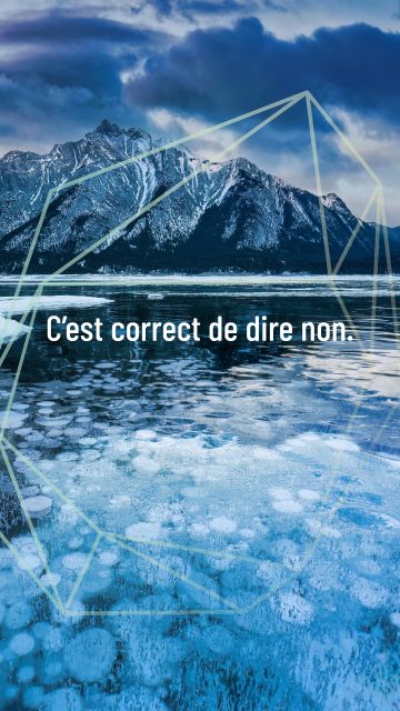 C'est correct de dire non. C'est correct de dire non.